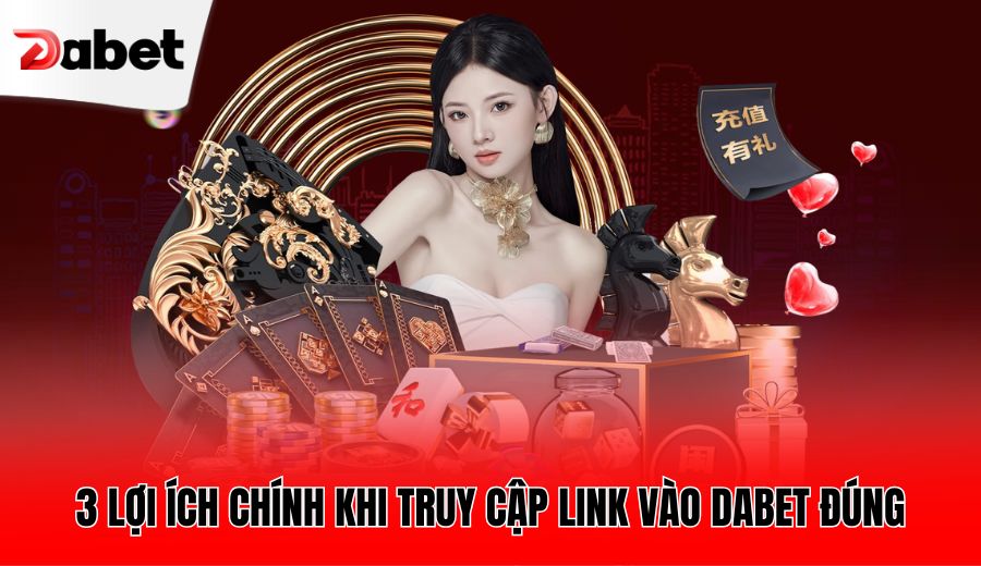 3-loi-ich-chinh-khi-truy-cap-link-vao-dabet-dung