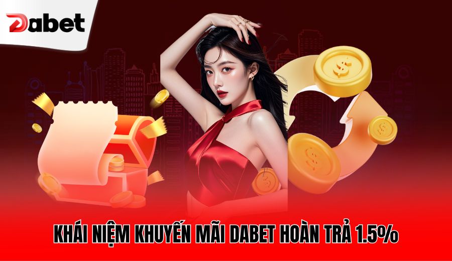khai-niem-khuyen-mai-dabet-hoan-trả-1.5