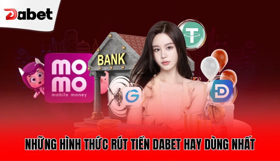 nhung-hinh-thuc-rut-tien-dabet-hay-dung-nhat