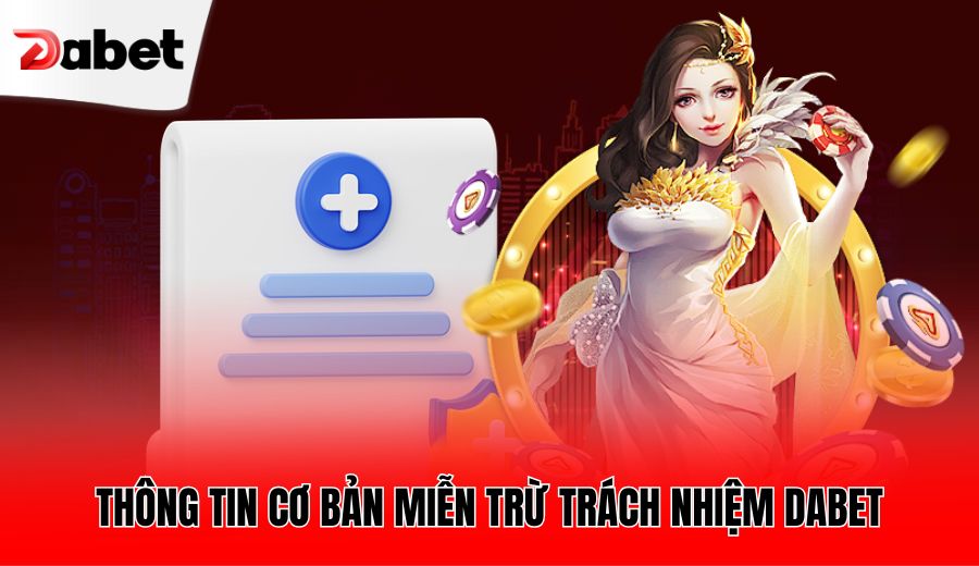 thong-tin-co-ban-mien-tru-trach-nhiem-dabet
