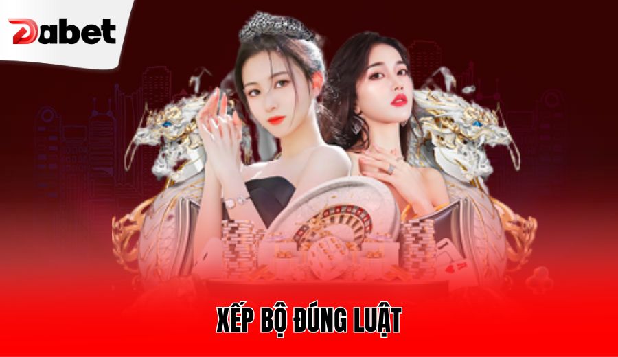 xep-bo-dung-luat